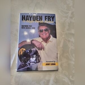 Hayden Fry a High Porch Picnic Foreword by Jerry Levias